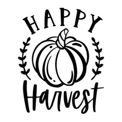 happy harvest pumpkin inspirational quotes, motivational positive quotes, silhouette arts lettering design