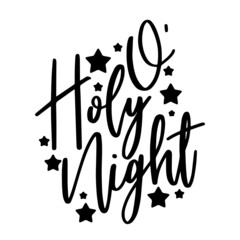 o holy night inspirational quotes, motivational positive quotes, silhouette arts lettering design