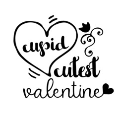 cupid cutest valentine inspirational quotes, motivational positive quotes, silhouette arts lettering design