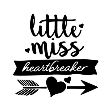 little miss heartbreaker inspirational quotes, motivational positive quotes, silhouette arts lettering design