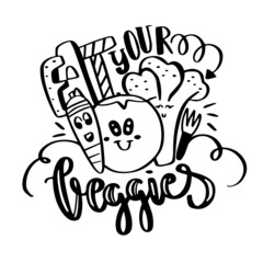 eat your veggie inspirational quotes, motivational positive quotes, silhouette arts lettering design
