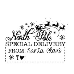 Obraz premium north pole special delivery from santa claus inspirational quotes, motivational positive quotes, silhouette arts lettering design
