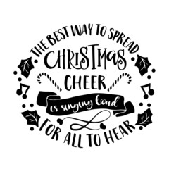 the best way to spread christmas inspirational quotes, motivational positive quotes, silhouette arts lettering design