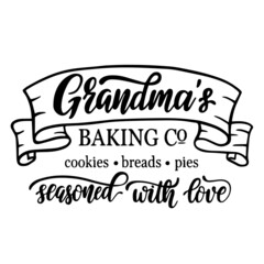 grandma's baking seasoned with love inspirational quotes, motivational positive quotes, silhouette arts lettering design