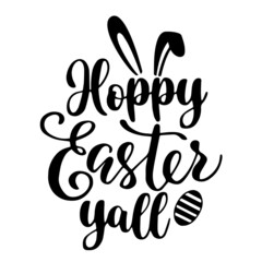 happy easter yall inspirational quotes, motivational positive quotes, silhouette arts lettering design