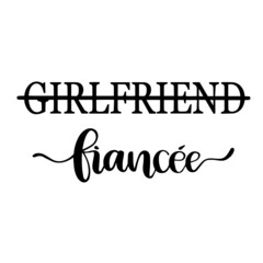 girlfriend fiancee inspirational quotes, motivational positive quotes, silhouette arts lettering design