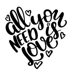 all you need is love inspirational quotes, motivational positive quotes, silhouette arts lettering design