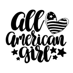 all american girl inspirational quotes, motivational positive quotes, silhouette arts lettering design