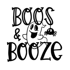 Obraz premium boos and booze inspirational quotes, motivational positive quotes, silhouette arts lettering design