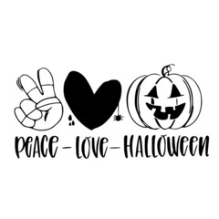 peace love halloween inspirational quotes, motivational positive quotes, silhouette arts lettering design