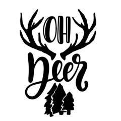 Obraz premium oh deer inspirational quotes, motivational positive quotes, silhouette arts lettering design