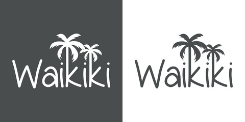Waikiki Beach. Destino de vacaciones. Banner con texto Waikiki con letra con forma de silueta de palmera en fondo gris y fondo blanco
