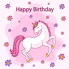 Happy birthday greeting card, with a beautiful unicorn and flowers