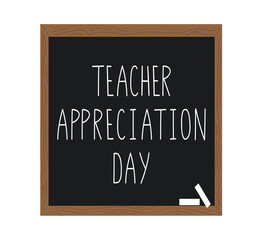 Obraz premium Teacher appreciation day concept. School blackboard with text