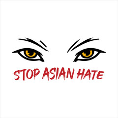 Stop asian hate, Asian eyes vector illustration