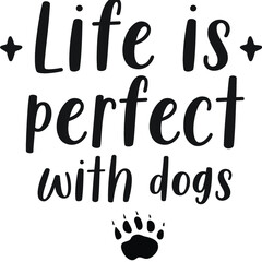 A Dog Design.
You will get unique designs with beautiful quotes & eye-catching graphics which are perfect on t-shirts, mugs, signs, cards and much more.
You can also use these designs with your 