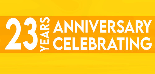 23 years anniversary celebrating,birthday invitation on yellow background with white numbers