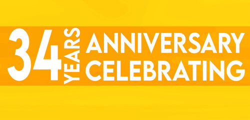34 years anniversary celebrating,birthday invitation on yellow background with white numbers