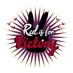 Sentence Red is for Victory illustration with black hand