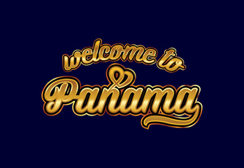 Welcome To Panama. Word Text Creative Font Design Illustration. Welcome sign
