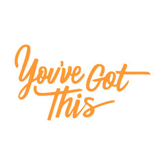 Fototapeta premium vector themed typography you got this