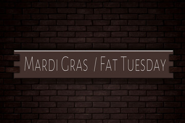 Obraz premium March month, day of March. Mardi Gras / Fat Tuesday, on Bricks Background