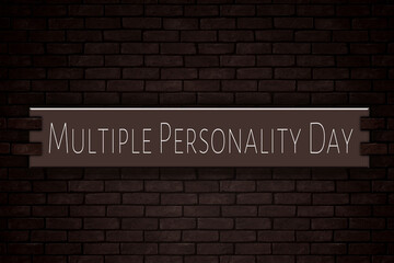 Fototapeta premium March month, day of March. Multiple Personality Day, on Bricks Background
