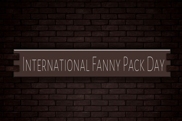 Fototapeta premium March month, day of March. International Fanny Pack Day, on Bricks Background