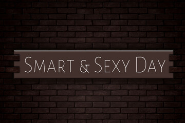 Fototapeta premium March month, day of March. Smart & Sexy Day, on Bricks Background