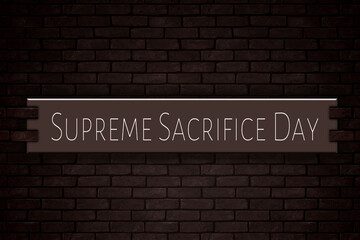 March month, day of March. Supreme Sacrifice Day, on Bricks Background