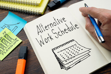 Alternative Work Schedule is shown on the business photo with the text and the calendar