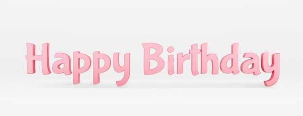 Happy Birthday calligraphic phrase on white background. 3d illustration.