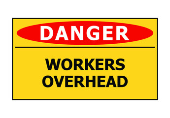 Danger workers ahead lettering banner vector illustration on yellow background