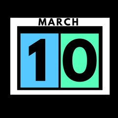 March 10 . colored flat daily calendar icon .date ,day, month .calendar for the month of March