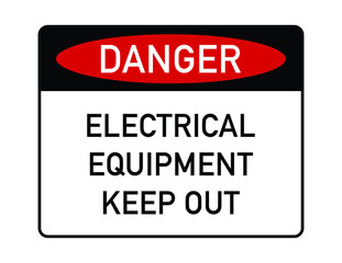 Obraz premium Danger electrical equipment keep out vector illustration isolated on white background