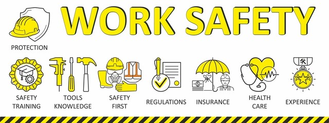 Work Safety Banner with icon. Work Safety Concept. First secure rules. Health protection, personal security people on job.