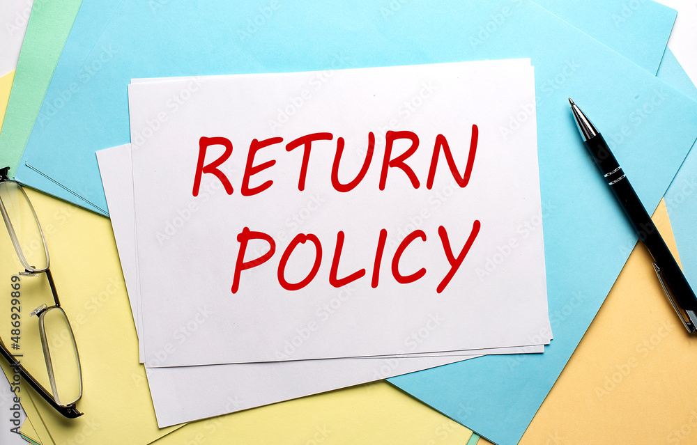 Poster return policy text on paper on the colorful paper background