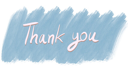 hand write text Thank you on water color background