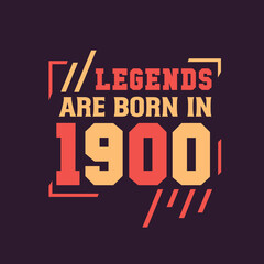 Legends are born in 1900. Birthday of Legend 1900
