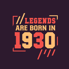 Legends are born in 1930. Birthday of Legend 1930
