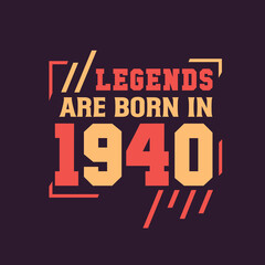 Legends are born in 1940. Birthday of Legend 1940