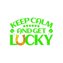 Keep calm and get Lucky design