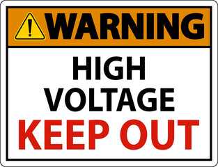 Warning High Voltage Keep Out Sign On White Background