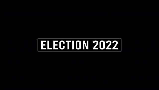 Motion of Election 2022 pattern texture in black background