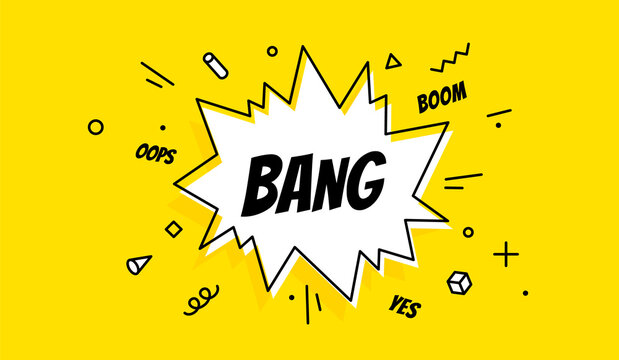Banner Bang. Banner, speech bubble, poster and sticker concept, geometric style with text Bang. Explosion design, message speech bubble boom for banner, poster, web. Vector Illustration