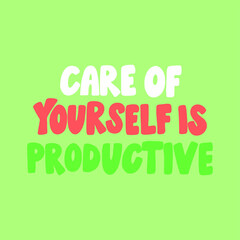 vector themed quote care of yourself