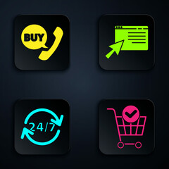 Set Shopping cart with check mark, Phone and speech bubble with Buy, Clock 24 hours and Online shopping on screen. Black square button. Vector