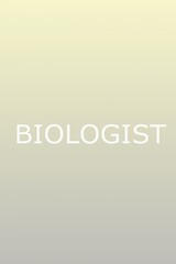 Word BIOLOGIST concept on abstract background.