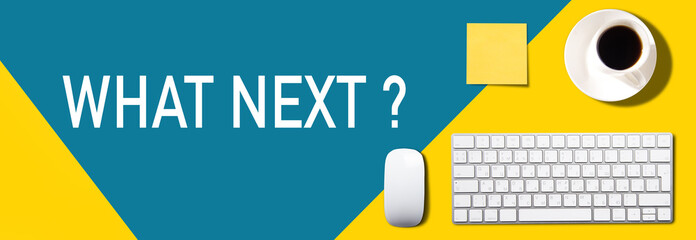 Obraz premium What next text with working table