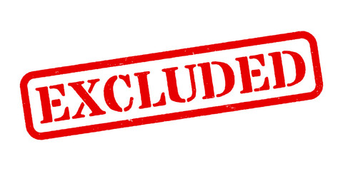 ‘Excluded’ Red Rubber Stamp